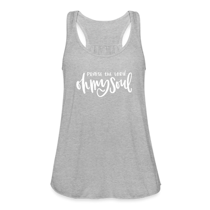 Praise the Lord Oh My Soul Women's Tank - heather gray