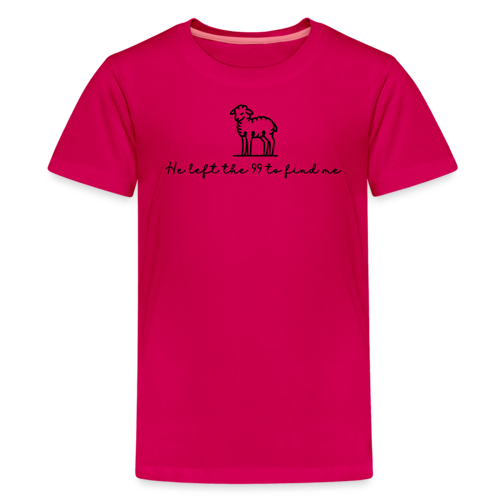 He Left the 99 to Find Me Youth Kids T-Shirt - dark pink