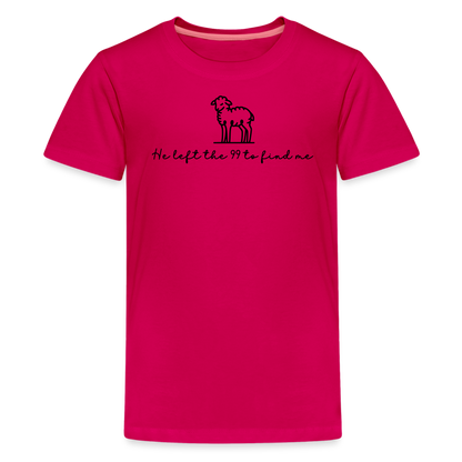 He Left the 99 to Find Me Youth Kids T-Shirt - dark pink