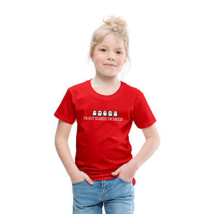 I'm Not Scared I'm Saved (W) Toddler T-Shirt - red