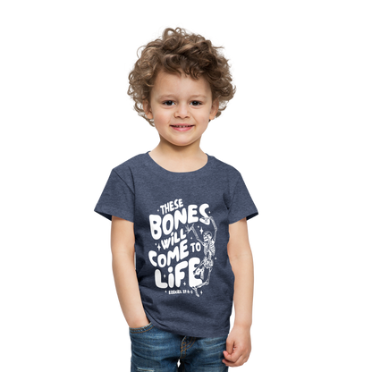 These Bones will Come to Life (W) Toddler T-Shirt - heather blue