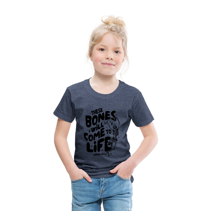 These Bones will Come to Life Toddler T-Shirt - heather blue