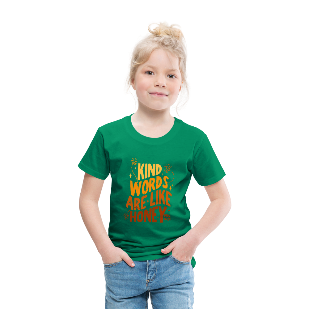 Kind Words are Like Honey (Color) Toddler T-Shirt - kelly green