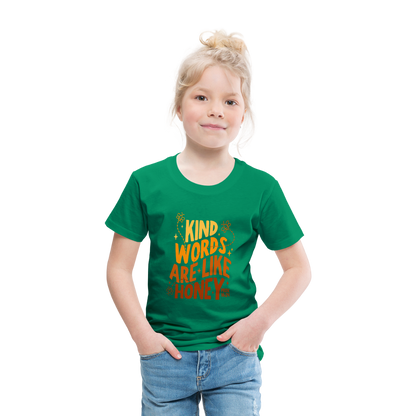 Kind Words are Like Honey (Color) Toddler T-Shirt - kelly green