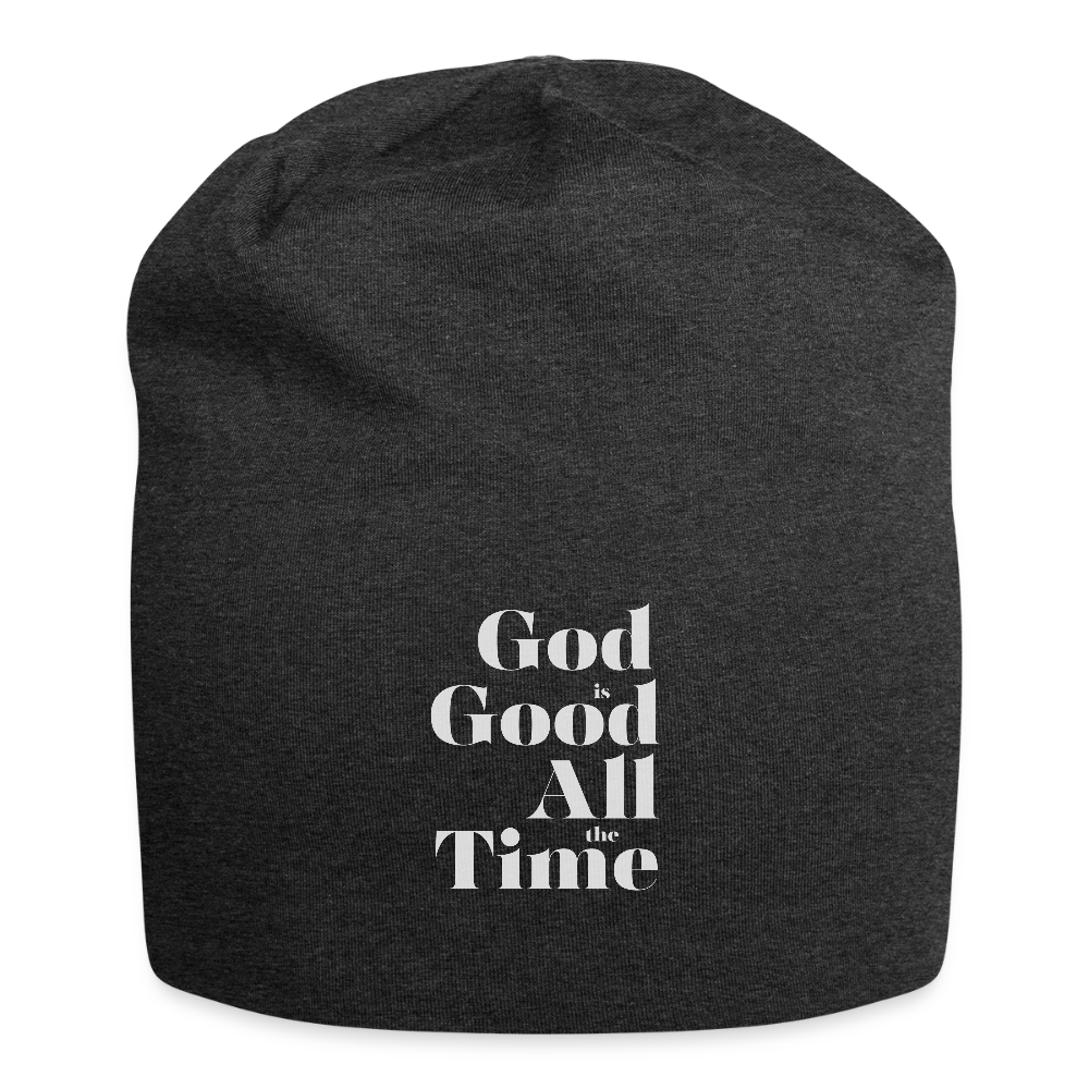 God is Good All the Time Beanie - charcoal grey