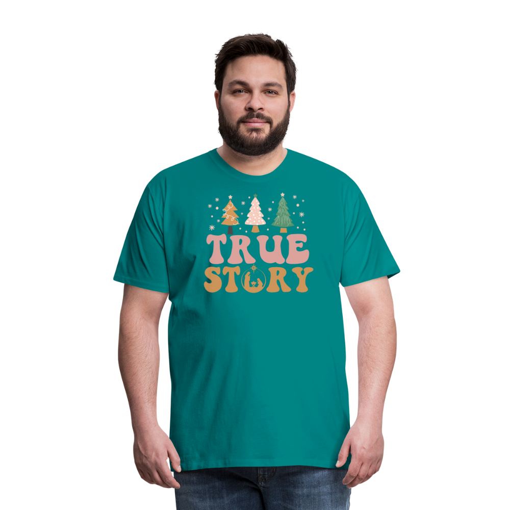 True Story Christmas Family Men's Premium T-Shirt - teal