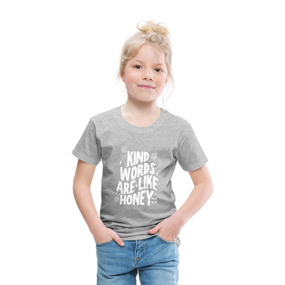 Kind Words are Like Honey (W) Toddler T-Shirt - heather gray