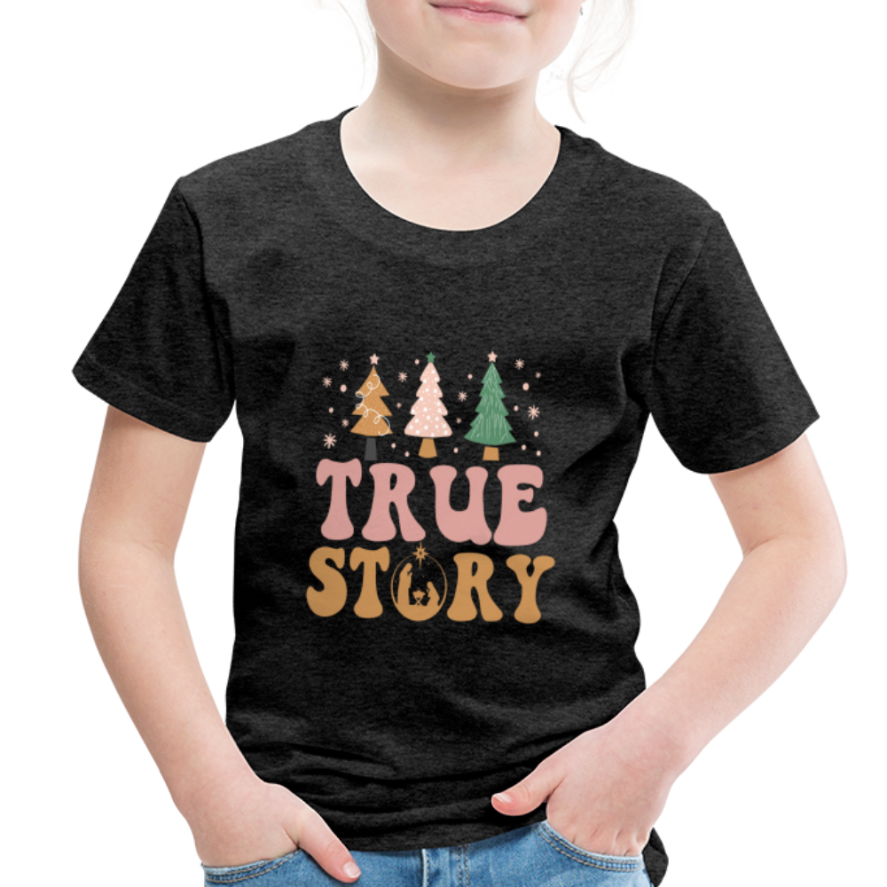 True Story Christmas Family Toddler Premium T-Shirt - charcoal grey