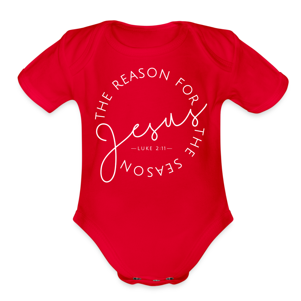 The Reason for the Season (W) Christmas Organic Short Sleeve Baby Bodysuit - red