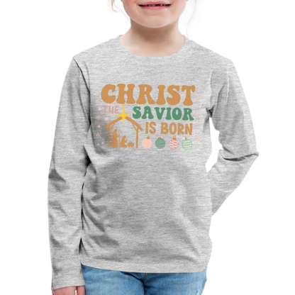 Christ the Savior is Born Christmas Family Kids' Premium Long Sleeve T-Shirt - heather gray