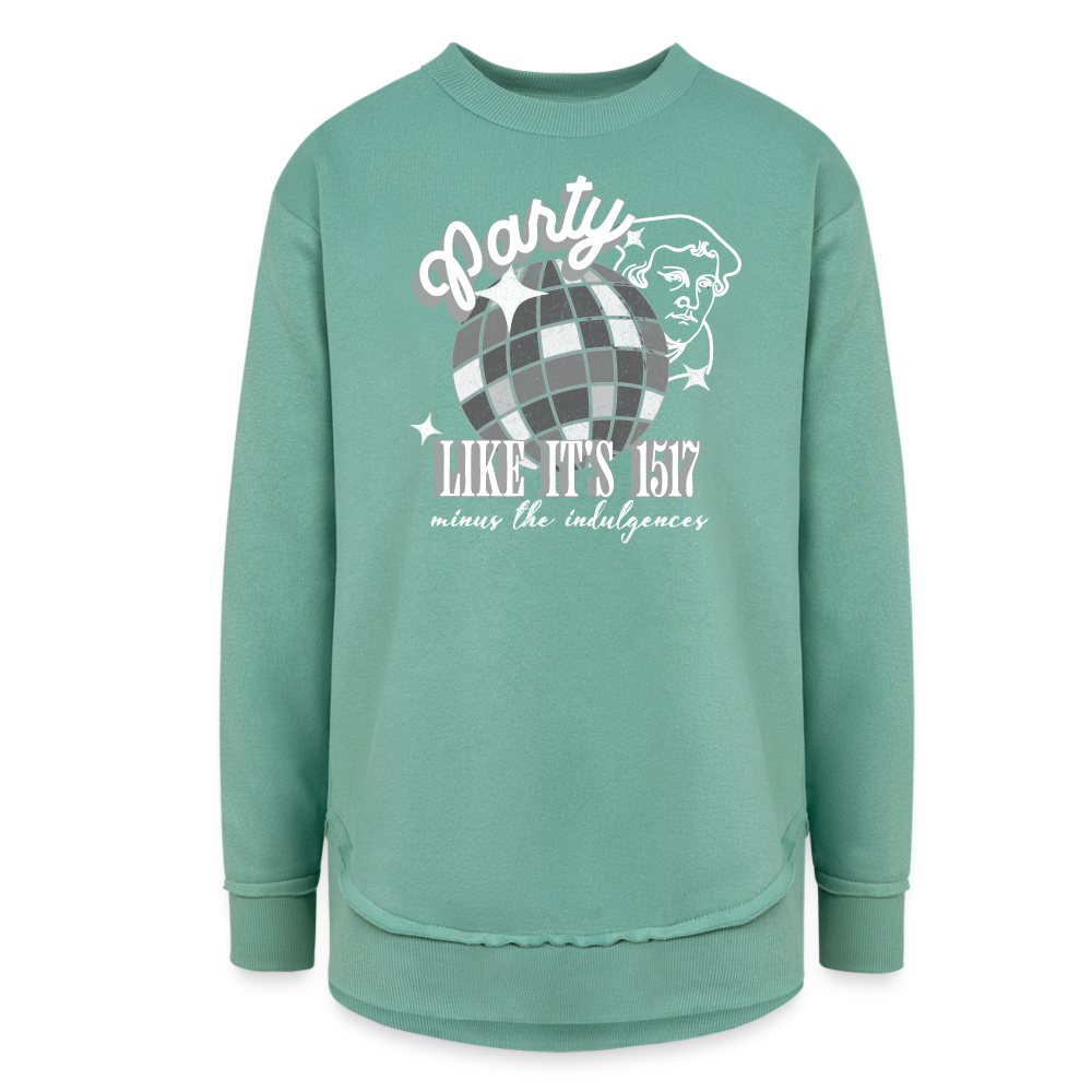 Party Like its 1517 (W) Reformation Day Women's Weekend Tunic Fleece Sweatshirt - saltwater