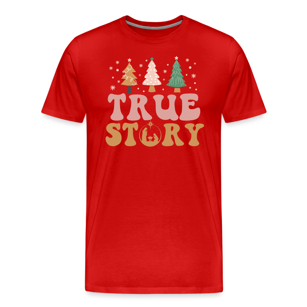 True Story Christmas Family Men's Premium T-Shirt - red