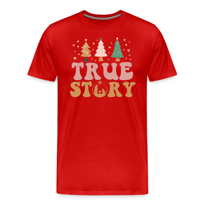 True Story Christmas Family Men's Premium T-Shirt - red