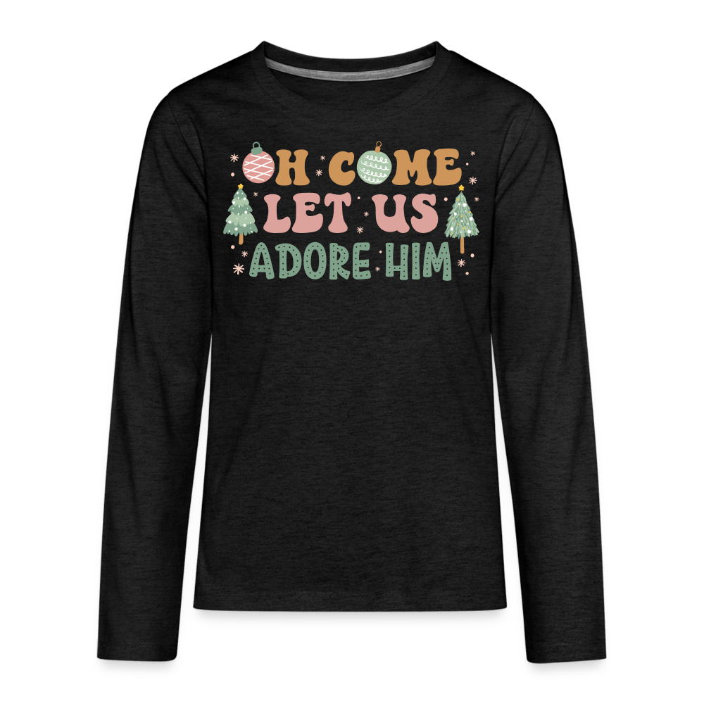 Oh Come Let Us Adore Him Christmas Family Kids' Premium Long Sleeve T-Shirt - charcoal grey