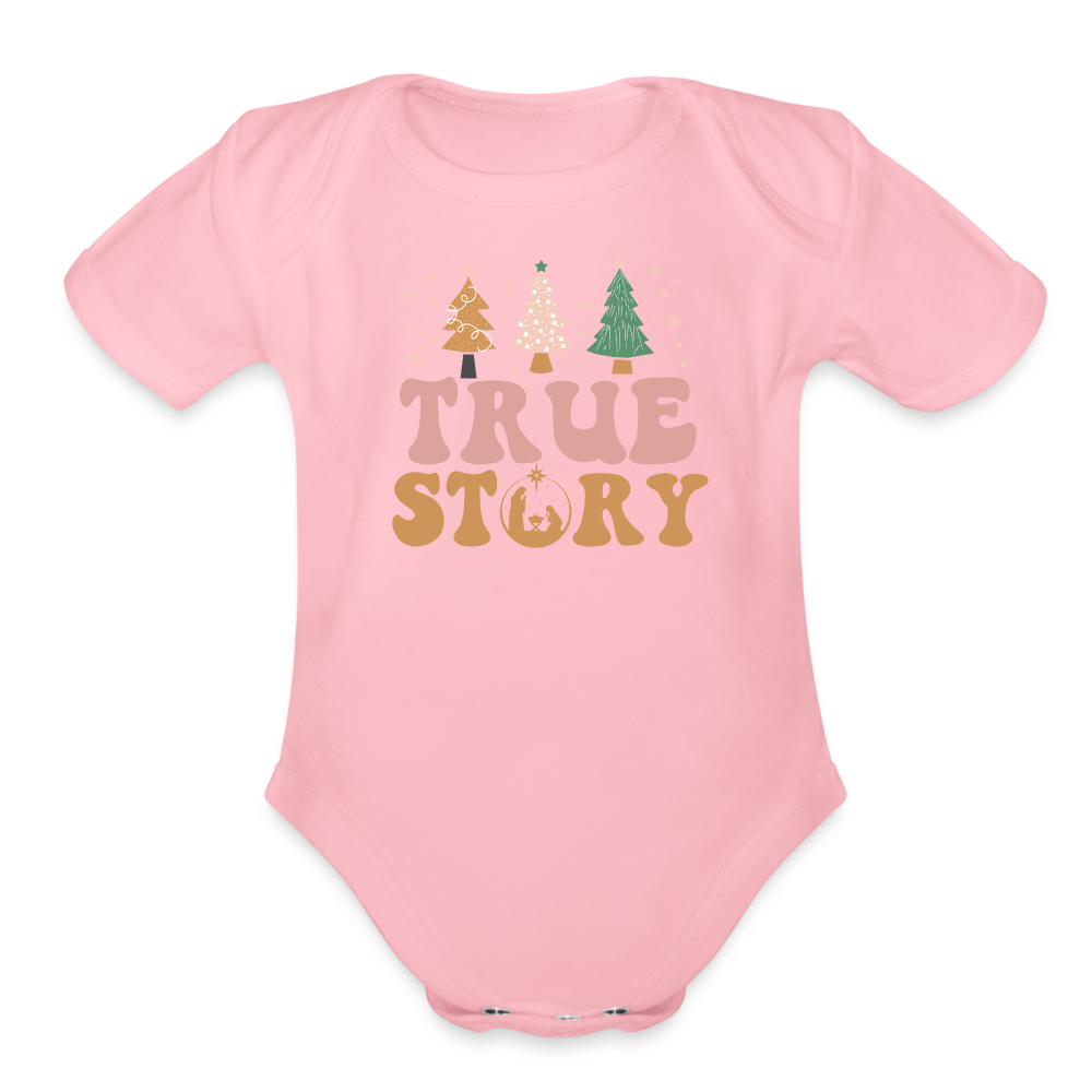 True Story Christmas Family Organic Short Sleeve Baby Bodysuit - light pink