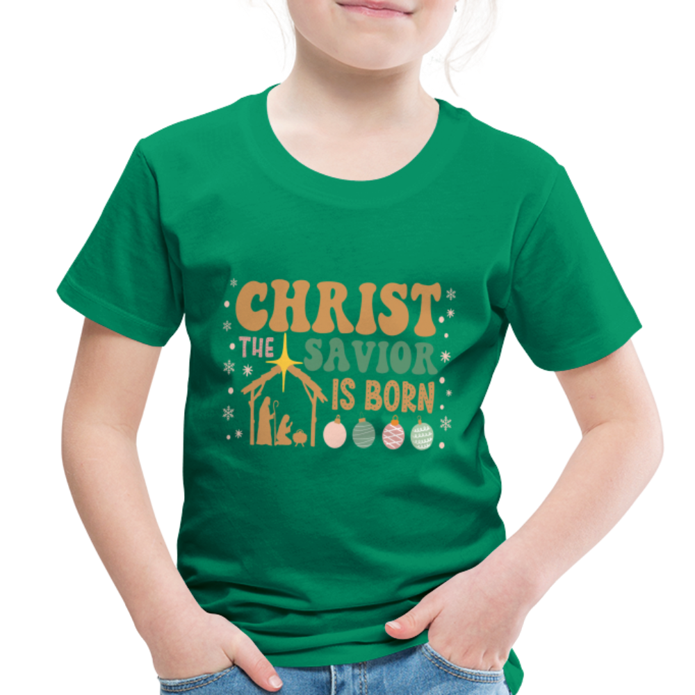 Christ the Savior is Born Christmas Family Toddler Premium T-Shirt - kelly green