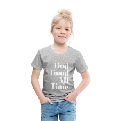 God is Good Toddler Premium T-Shirt - heather gray