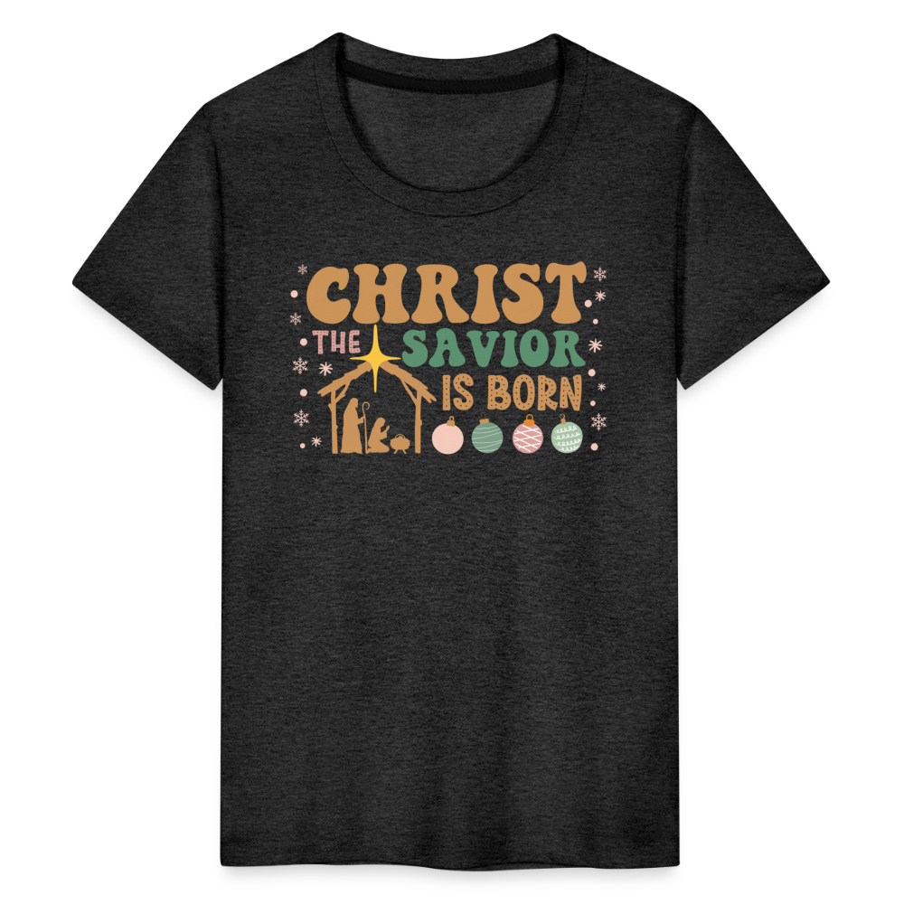 Christ the Savior is Born Christmas Family Kids' Premium T-Shirt - charcoal grey