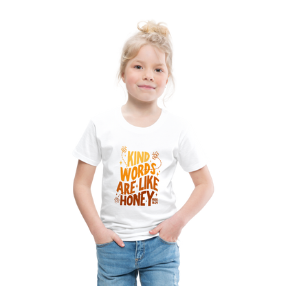 Kind Words are Like Honey (Color) Toddler T-Shirt - white