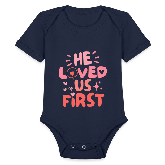 He Loved Us First (Pink) Baby Onesie Bodysuit - dark navy