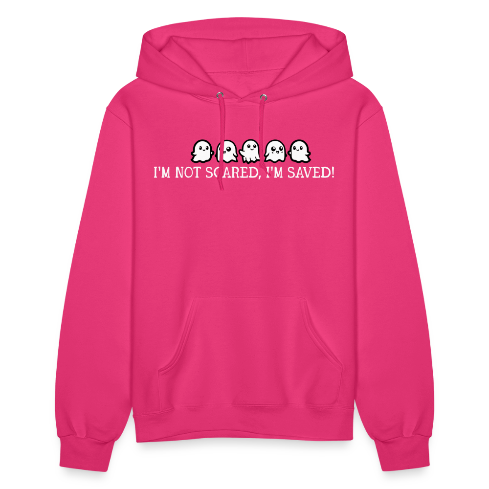 I'm Not Scared I'm Saved (W) Women's Hoodie - fuchsia