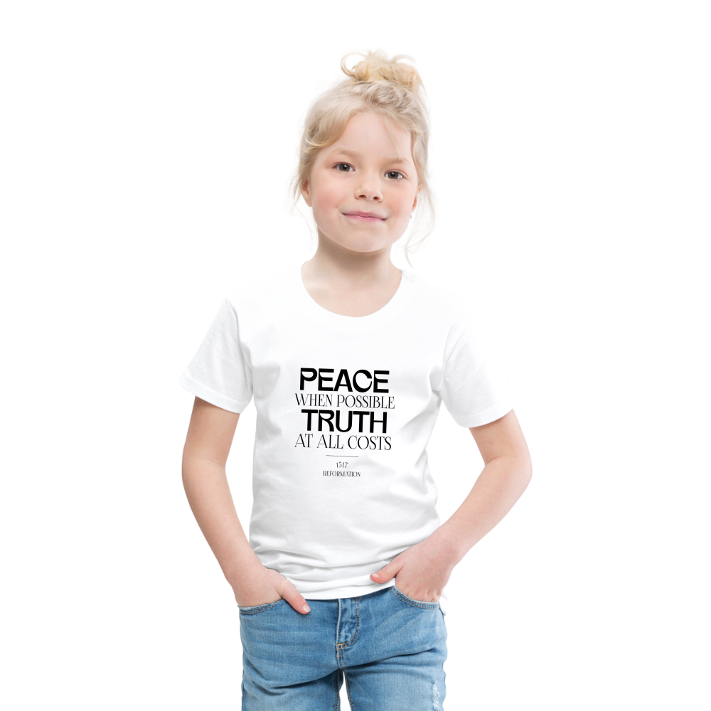 Peace when Possible Truth at All Costs Reformation Day Toddler T-Shirt - white