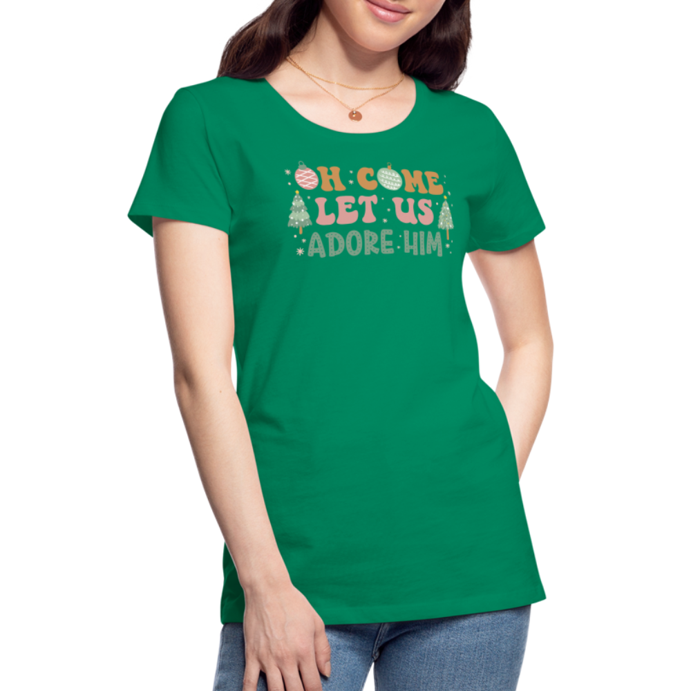 O Come Let Us Adore Him Christmas Family Women’s Premium T-Shirt - kelly green