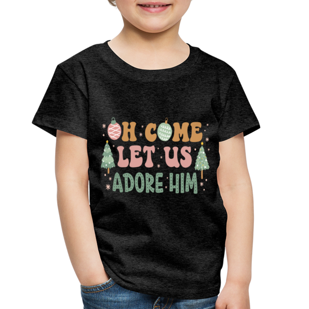 Oh Come Let us Adore Him Christmas Family Toddler Premium T-Shirt - charcoal grey