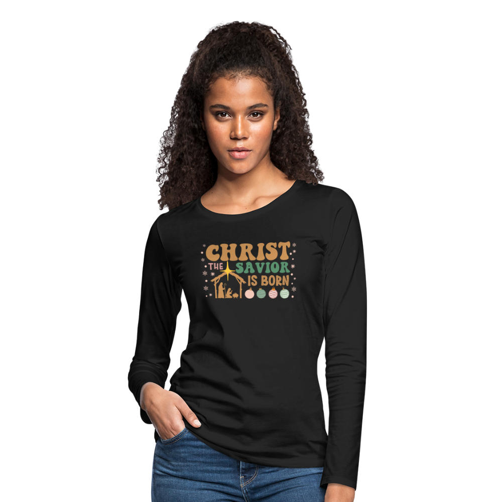 Christ the Savior is Born Christmas Family Women's Premium Long Sleeve T-Shirt - black