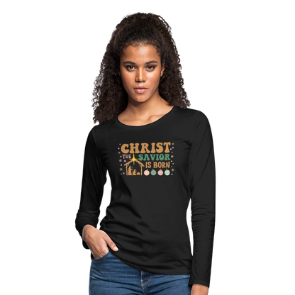 Christ the Savior is Born Christmas Family Women's Premium Long Sleeve T-Shirt - black