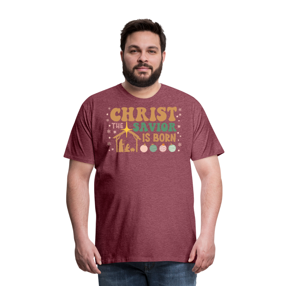 Christ the Savior is Born Christmas Family Men's Premium T-Shirt - heather burgundy