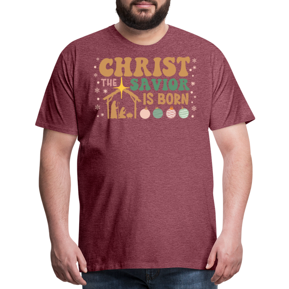 Christ the Savior is Born Christmas Family Men's Premium T-Shirt - heather burgundy