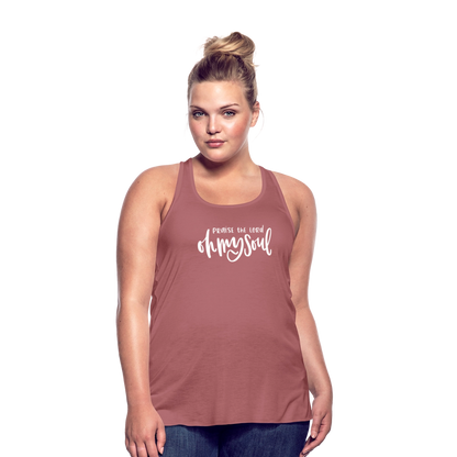 Praise the Lord Oh My Soul Women's Tank - mauve