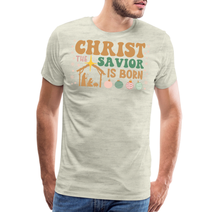 Christ the Savior is Born Christmas Family Men's Premium T-Shirt - heather oatmeal