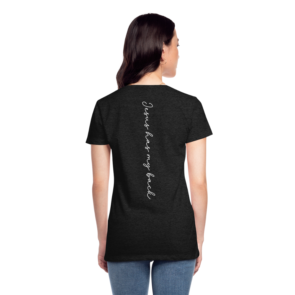 Jesus has My Back Women's T-Shirt - charcoal grey