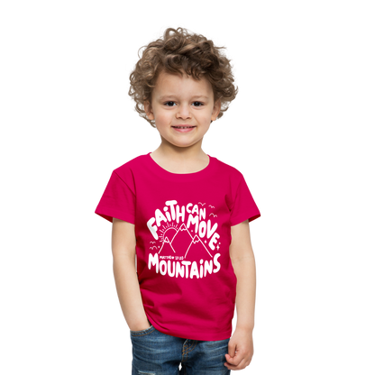 Faith Can Move Mountains (W) Toddler T-Shirt - dark pink