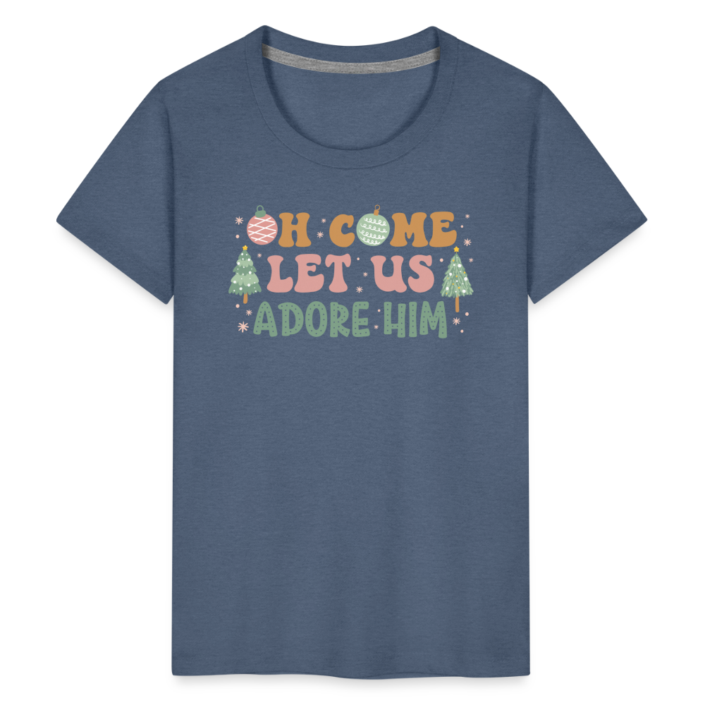 Oh Come Let Us Adore Him Christmas Family Kids' Premium T-Shirt - heather blue