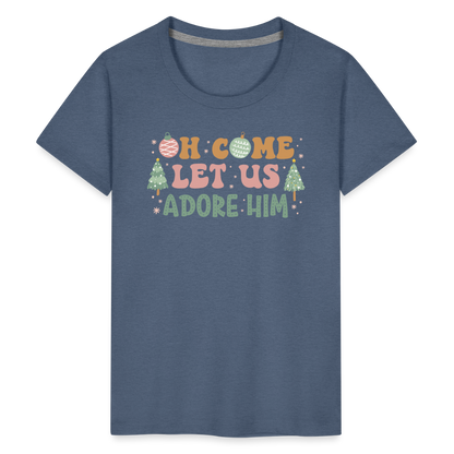 Oh Come Let Us Adore Him Christmas Family Kids' Premium T-Shirt - heather blue