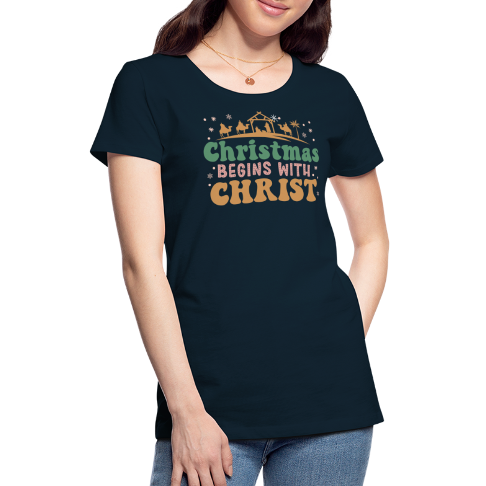 Christmas Begins with Christ Family Women’s Premium T-Shirt - deep navy