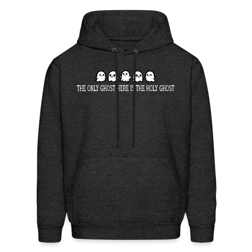 The Only Ghost Here is the Holy Ghost (W) Men's Hoodie - charcoal grey