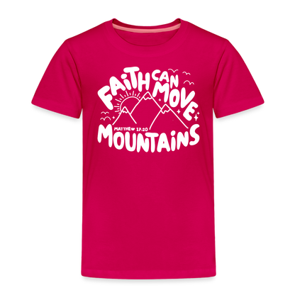 Faith Can Move Mountains (W) Toddler T-Shirt - dark pink