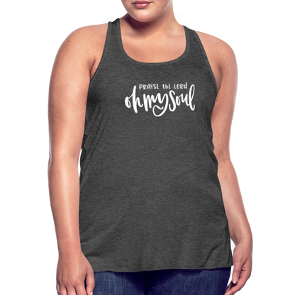 Praise the Lord Oh My Soul Women's Tank - deep heather