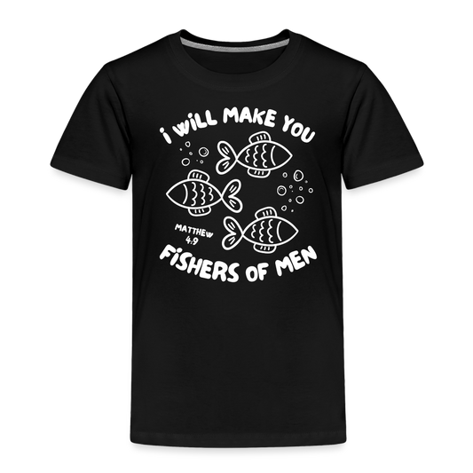 I Will Make You Fishers of Men (W) Toddler T-Shirt - black