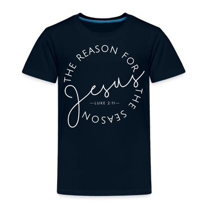 The Reason for the Season (W) Christmas Toddler Shirt - deep navy