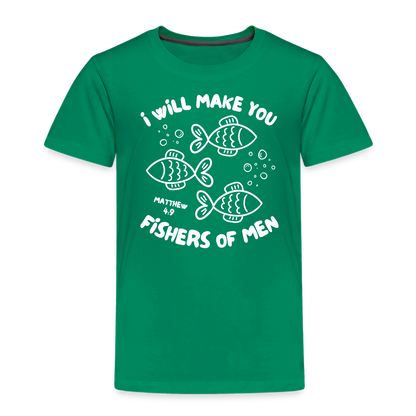 I Will Make You Fishers of Men (W) Toddler T-Shirt - kelly green