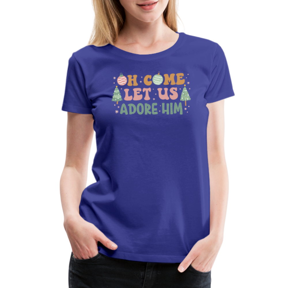 O Come Let Us Adore Him Christmas Family Women’s Premium T-Shirt - royal blue