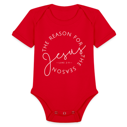 The Reason for the Season (W) Christmas Organic Short Sleeve Baby Bodysuit - red