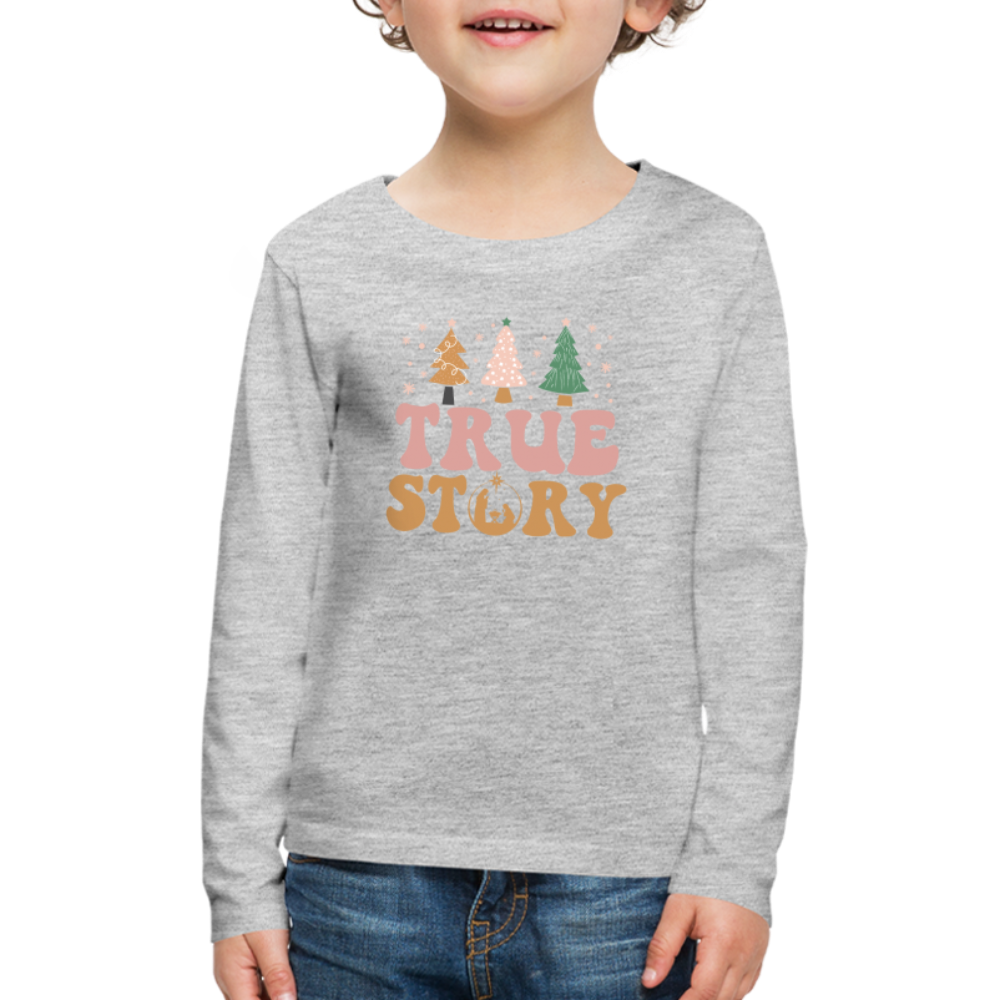 True Story Christmas Family Kids' Premium Long Sleeve T-Shirt - heather gray