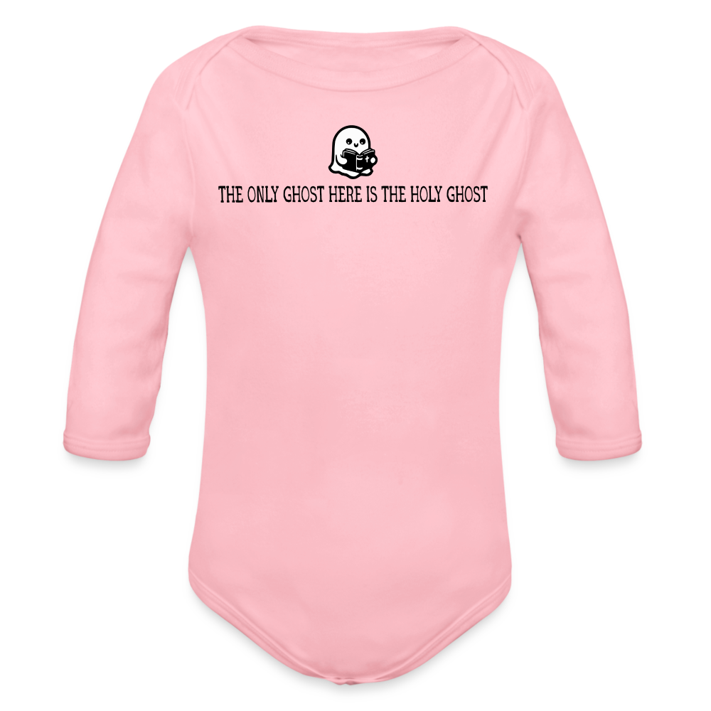 The Only Ghost Here is the Holy Ghost (Bible) Baby Long Sleeve Bodysuit - light pink