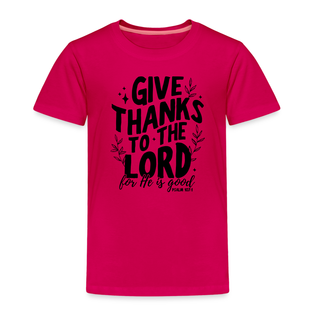 Give Thanks to the Lord Toddler T-Shirt - dark pink